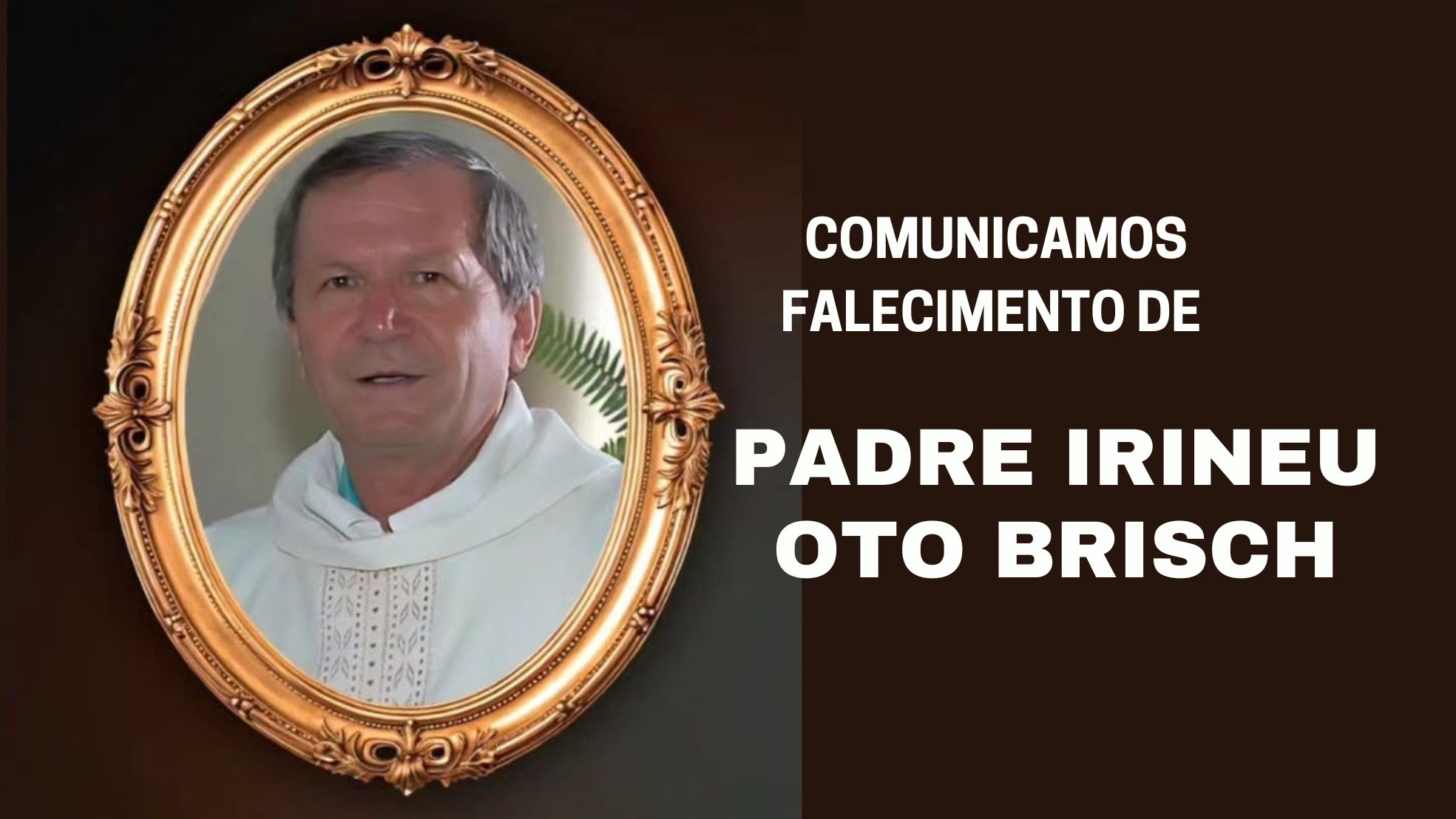 Padre Irineu Oto Brisch
