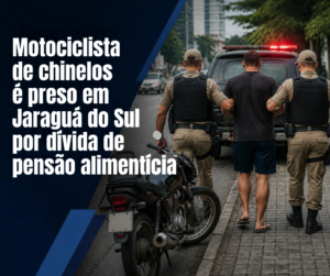 Motociclista de chinelos é preso em Jaraguá do Sul por dívida de pensão alimentícia